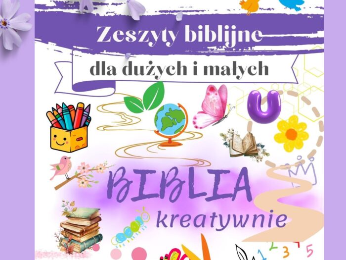 Biblia kreatywnie. Zeszyty biblijne dla dużych i małych